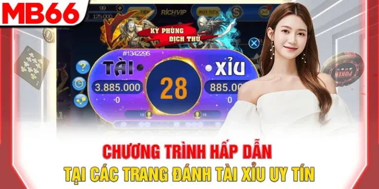 Chương trình hấp dẫn tại các trang đánh tài xỉu uy tín
